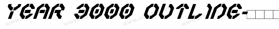 Year 3000 Outline字体转换